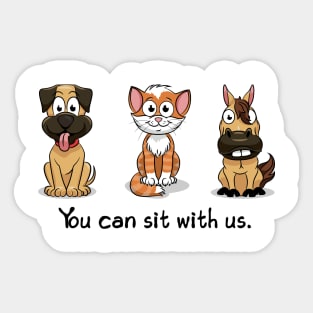 'You Can Sit With Us' Radical Kindness Anti Bullying Shirt Sticker